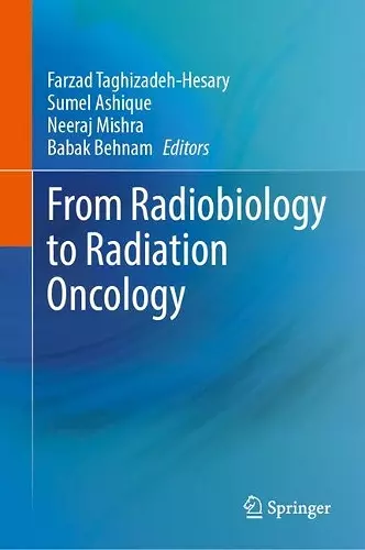 From Radiobiology to Radiation Oncology cover