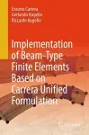 Implementation of Beam-Type Finite Elements Based on Carrera Unified Formulation cover