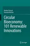 Circular Bioeconomy: 101 Renewable Innovations cover