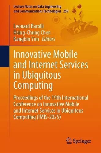 Innovative Mobile and Internet Services in Ubiquitous Computing cover