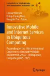 Innovative Mobile and Internet Services in Ubiquitous Computing cover
