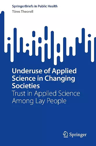 Underuse of Applied Science in Changing Societies cover