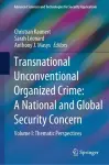 Transnational Unconventional Organized Crime: A National and Global Security Concern cover