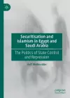 Securitisation and Islamism in Egypt and Saudi Arabia cover
