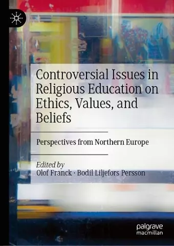 Controversial Issues in Religious Education on Ethics, Values, and Beliefs cover
