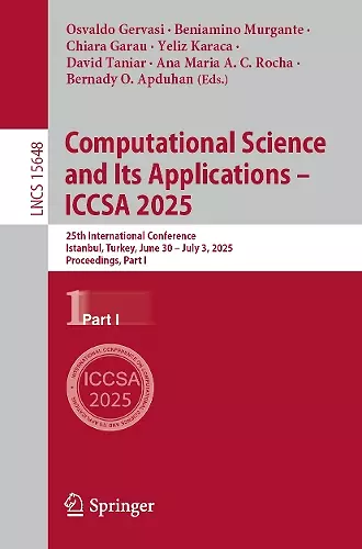 Computational Science and Its Applications – ICCSA 2025 cover