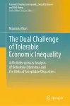 The Dual Challenge of Tolerable Economic Inequality cover