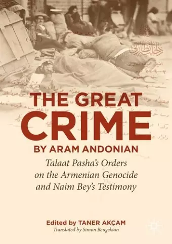 ‘The Great Crime’ by Aram Andonian cover