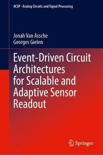Event-Driven Circuit Architectures for Scalable and Adaptive Sensor Readout cover