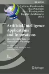 Artificial Intelligence Applications and Innovations. AIAI 2025 IFIP WG 12.5 International Workshops cover