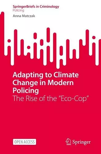 Adapting to Climate Change in Modern Policing cover