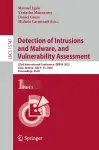 Detection of Intrusions and Malware, and Vulnerability Assessment cover