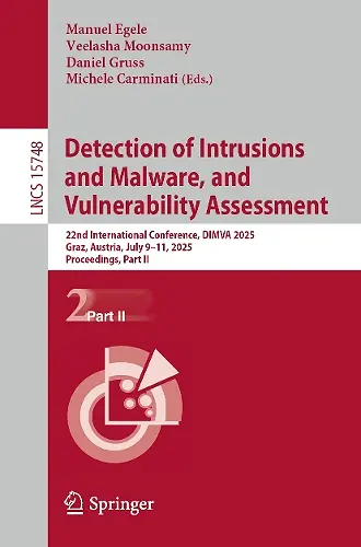Detection of Intrusions and Malware, and Vulnerability Assessment cover