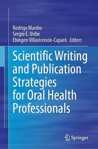 Scientific Writing and Publication Strategies for Oral Health Professionals cover