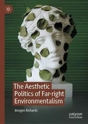 The Aesthetic Politics of Far-right Environmentalism cover