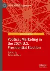 Political Marketing in the 2024 U.S. Presidential Election cover