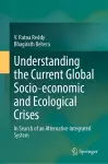 Understanding the Current Global Socio-economic and Ecological Crises cover