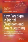 New Paradigm in Digital Classroom and Smart Learning cover