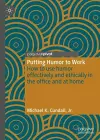 Putting Humor to Work cover