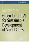 Green IoT and AI for Sustainable Development of Smart Cities cover