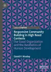 Responsive Community Building in High Need Contexts cover