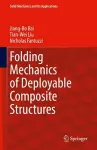 Folding Mechanics of Deployable Composite Structures cover