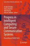 Progress in Intelligent Computing and Secure Communication Systems cover