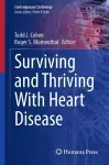 Surviving and Thriving With Heart Disease cover