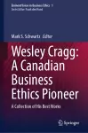 Wesley Cragg: A Canadian Business Ethics Pioneer cover