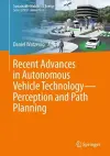 Recent Advances in Autonomous Vehicle Technology—Perception and Path Planning cover
