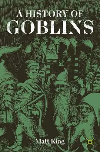 A History of Goblins cover