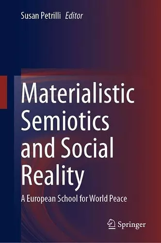 Materialistic Semiotics and Social Reality cover