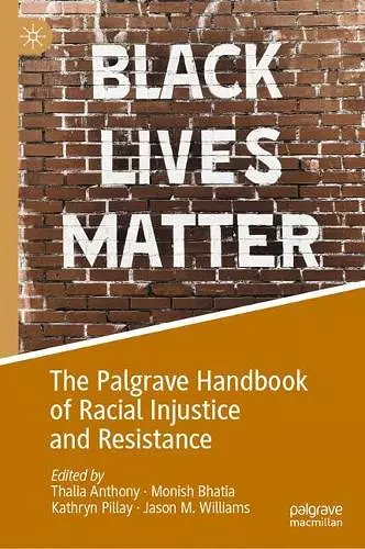 The Palgrave Handbook of Racial Injustice and Resistance cover