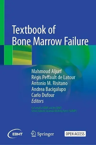 Textbook of Bone Marrow Failure cover