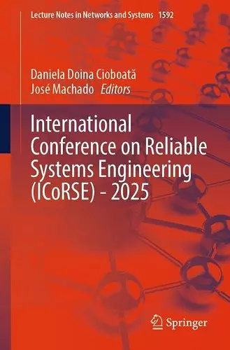 International Conference on Reliable Systems Engineering (ICoRSE) - 2025 cover