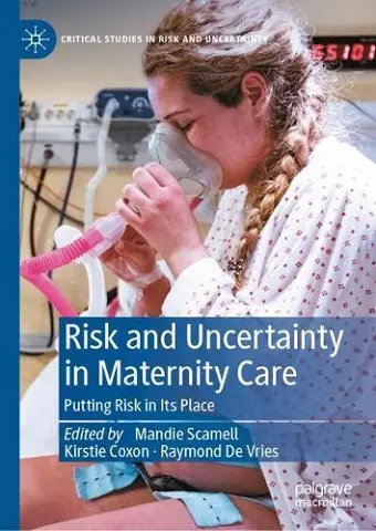 Risk and Uncertainty in Maternity Care cover