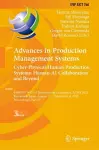 Advances in Production Management Systems. Cyber-Physical-Human Production Systems: Human-AI Collaboration and Beyond cover