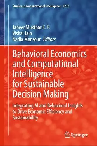 Behavioral Economics and Computational Intelligence for Sustainable Decision Making cover