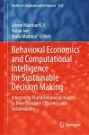 Behavioral Economics and Computational Intelligence for Sustainable Decision Making cover