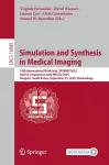 Simulation and Synthesis in Medical Imaging cover