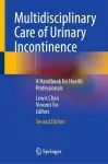 Multidisciplinary Care of Urinary Incontinence cover