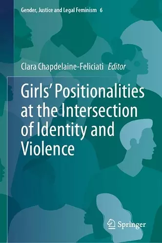 Girls’ Positionalities at the Intersection of Identity and Violence cover