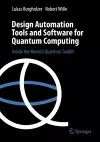 Design Automation Tools and Software for Quantum Computing cover