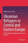 Ukrainian Refugees in Central and Eastern Europe cover