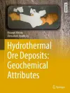 Hydrothermal Ore Deposits: Geochemical Attributes cover