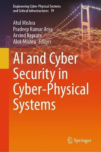 AI and Cyber Security in Cyber-Physical Systems cover