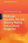 Mindscape: Education, Arts and Meaning-Making from a Cultural Perspective cover