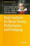 Basic Gestures for Music Theory, Performance, and Pedagogy cover