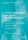 Artificial Intelligence and Digital Entrepreneurship in Africa cover