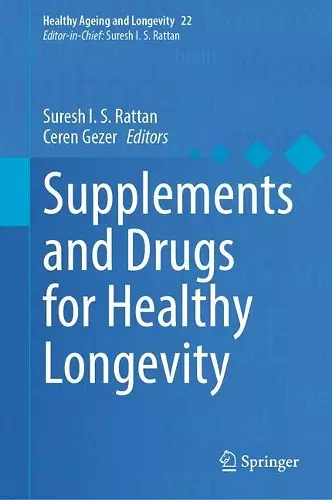 Supplements and Drugs for Healthy Longevity cover